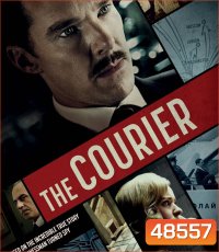 The Courier (2020) คนอัจฉริยะ ฝ่าสมรภูมิรบ