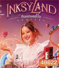 INKSYLAND Concert ดินแดนขยี้ใจ (2023)