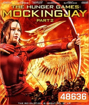 The Hunger Games Mocking Jay, The Part 2 (2015) เกมล่าเกม ม็อกกิ้งเจย์ พาร์ท 2