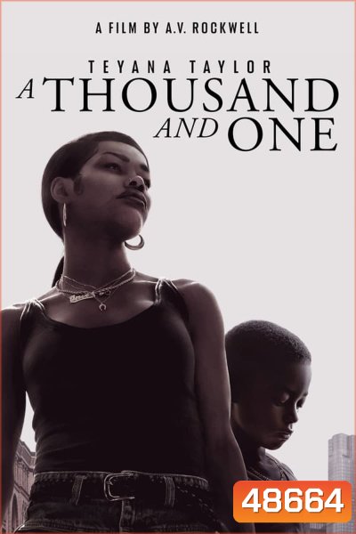A Thousand and One ร้อยแปดพันเก้า คืนรักให้เรา (2023)