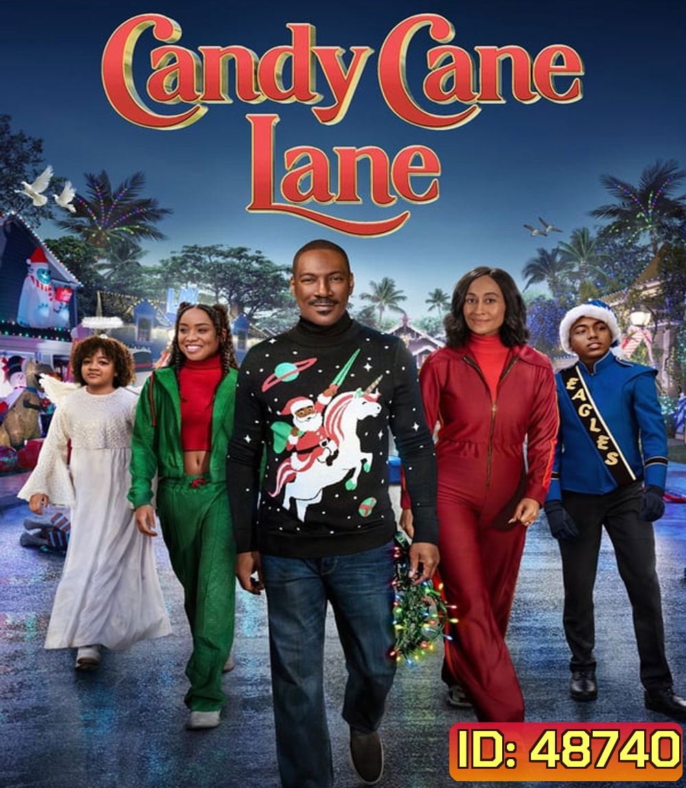 Candy Cane Lane แคนดี้ เคน เลน: คุณพ่อดวงจู๋ ขอกู้วิกฤติคริสต์มาส (2023)