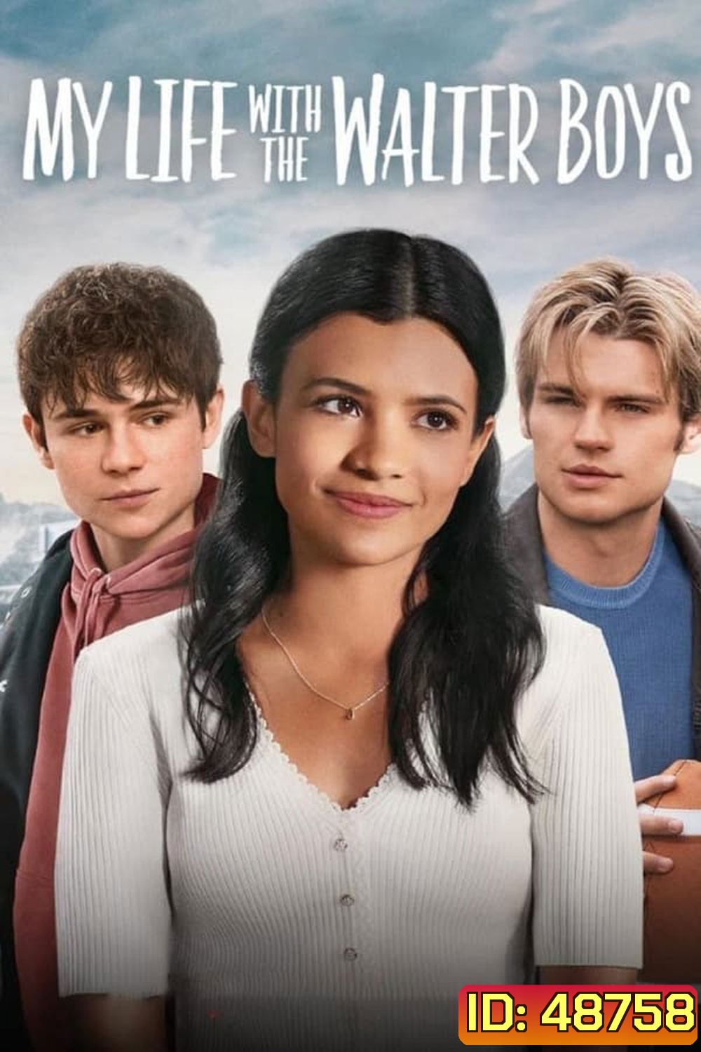 My Life with the Walter Boys สาวน้อยกับหนุ่มๆ บ้านวอลเตอร์ (2023)