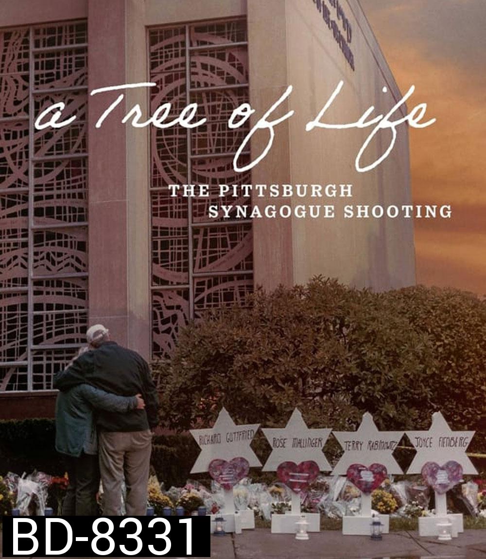 A Tree of Life The Pittsburgh Synagogue Shooting (2022)