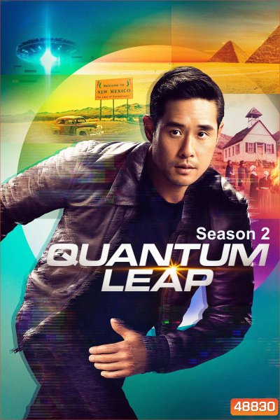 Quantum Leap Season 2 (2023) ควอนตัมลีป กระโดดข้ามเวลา ปี 2 (8 ตอน)