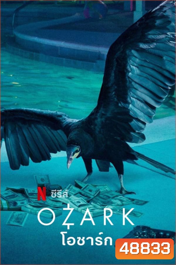 Ozark Season 1 (2017) โอซาร์ก ซีซั่น 1 (14 ตอนจบ)