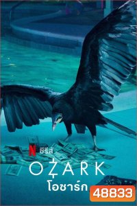 Ozark Season 1 (2017) โอซาร์ก ซีซั่น 1 (14 ตอนจบ)