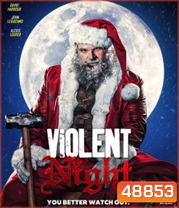 Violent Night คืนเดือด (2022)