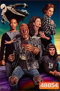 Doom Patrol Season 4 ดูมพาโทรล ฮีโร่หายนะ ปี 4