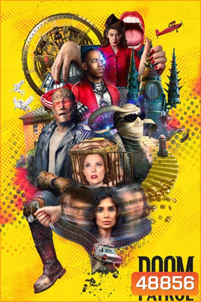 Doom Patrol Season 3 ดูมพาโทรล ฮีโร่หายนะ ปี 3