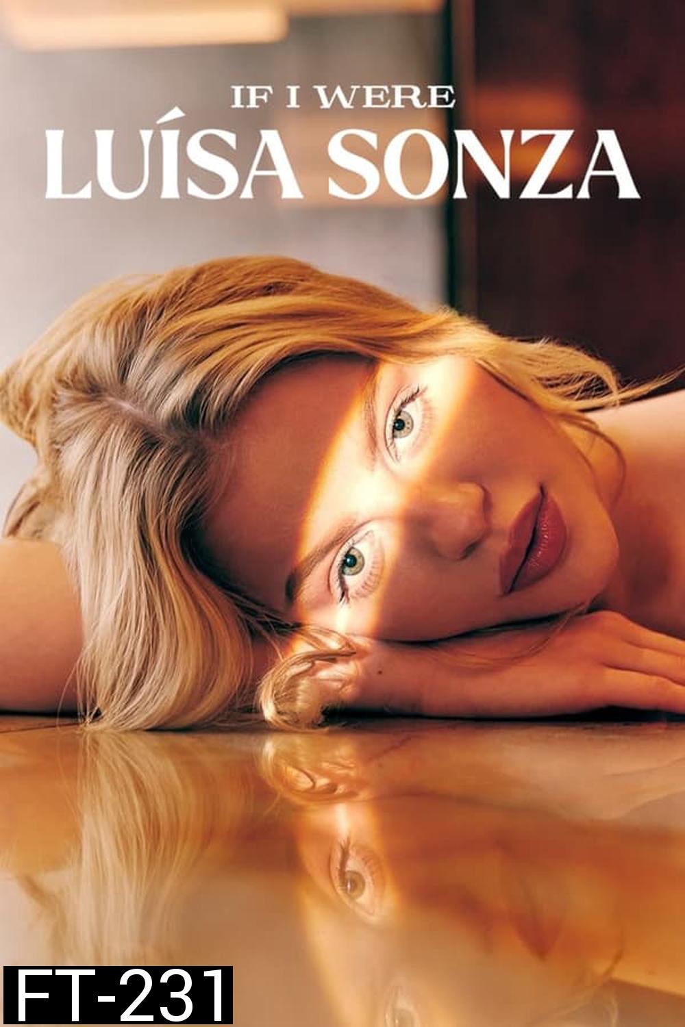 If I Were Luisa Sonza (2023) ถ้าฉันเป็นลุยซ่า ซอนซ่า