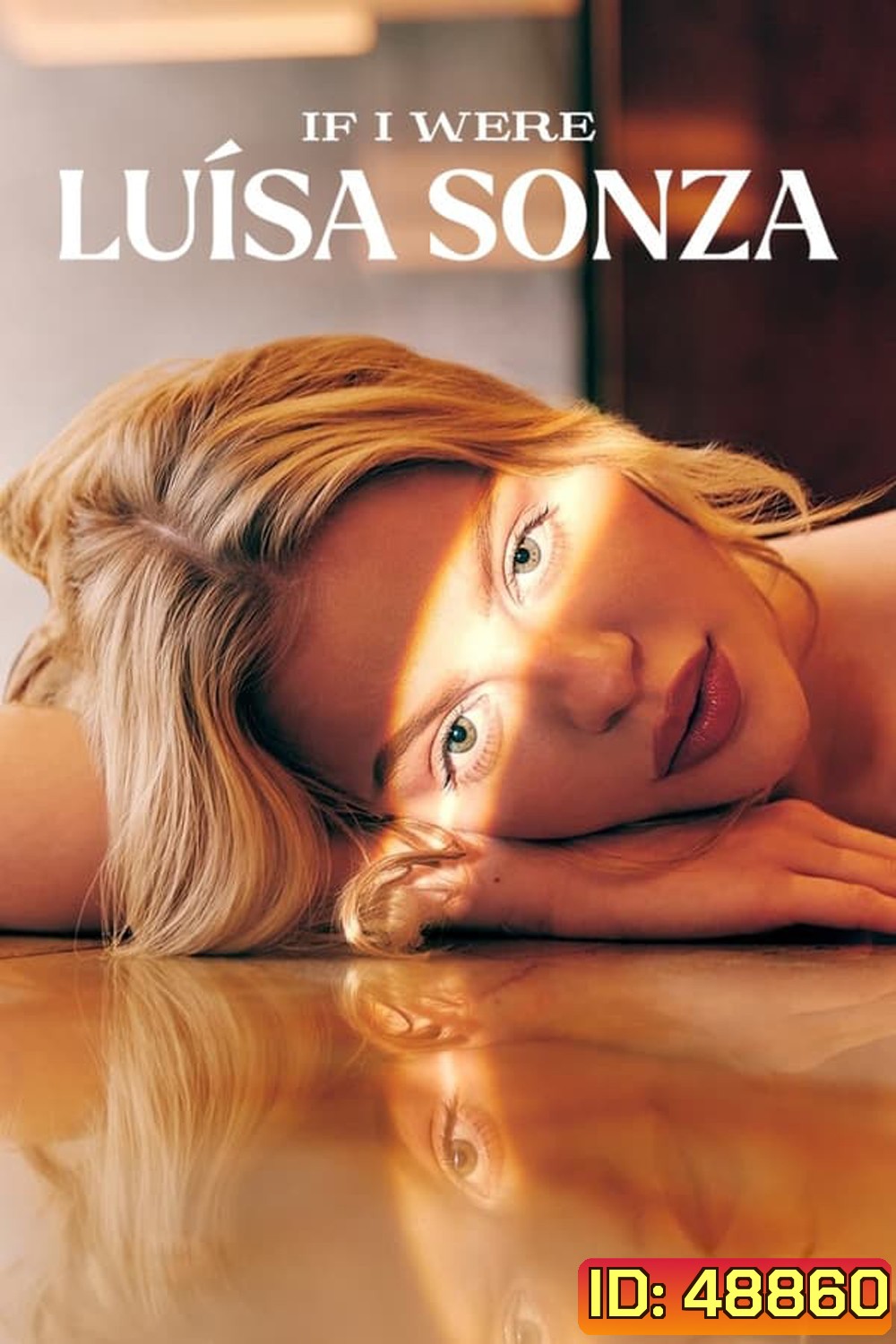 If I Were Luisa Sonza (2023) ถ้าฉันเป็นลุยซ่า ซอนซ่า