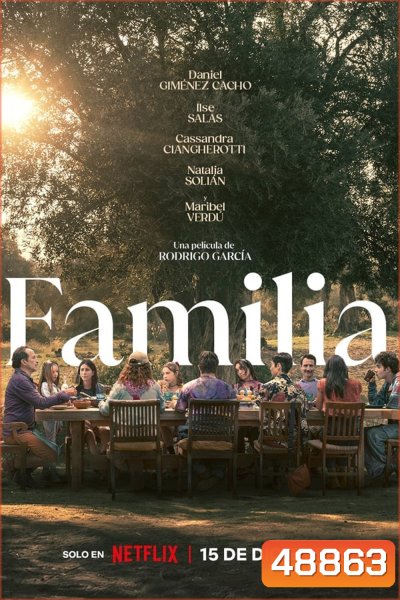 Familia (2023) ครอบครัวที่รัก