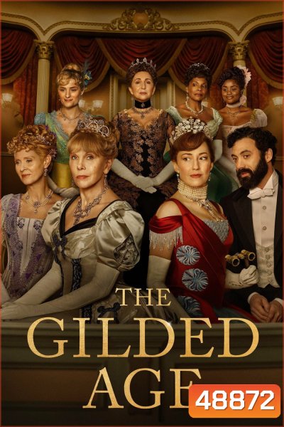 The Gilded Age Season 1 (2022) มหานครซ้อนกล (9 ตอน)