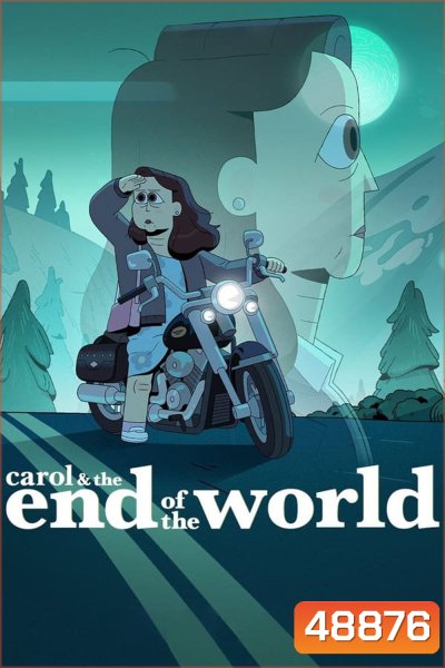 Carol and The End of the World แครอลกับวันสิ้นโลก (2023)