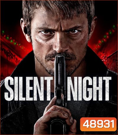 Silent Night ยิงแมร่งให้เหมี้ยน (2023)