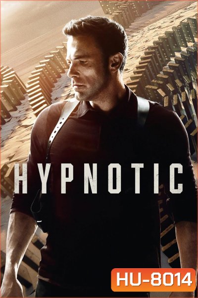Hypnotic (2023) จิตบงการปล้น