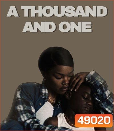 4K - A Thousand and One (2023) ร้อยแปดพันเก้า คืนรักให้เรา - แผ่นหนัง 4K UHD