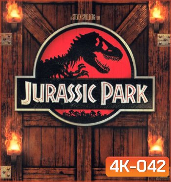 4K - Jurassic Park (1993) จูราสสิค พาร์ค กำเนิดใหม่ไดโนเสาร์ - แผ่นหนัง 4K UHD