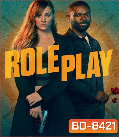 Role Play (2024) โรลเพลย์ สวมรอยมารัก