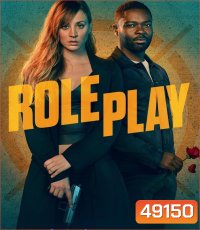 Role Play (2024) โรลเพลย์ สวมรอยมารัก