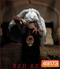 Bed Rest บ้านอาถรรพ์ในวันที่ฉันติดเตียง (2023)