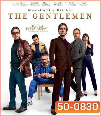 The Gentlemen (2019) สุภาพบุรุษมาหากัญ