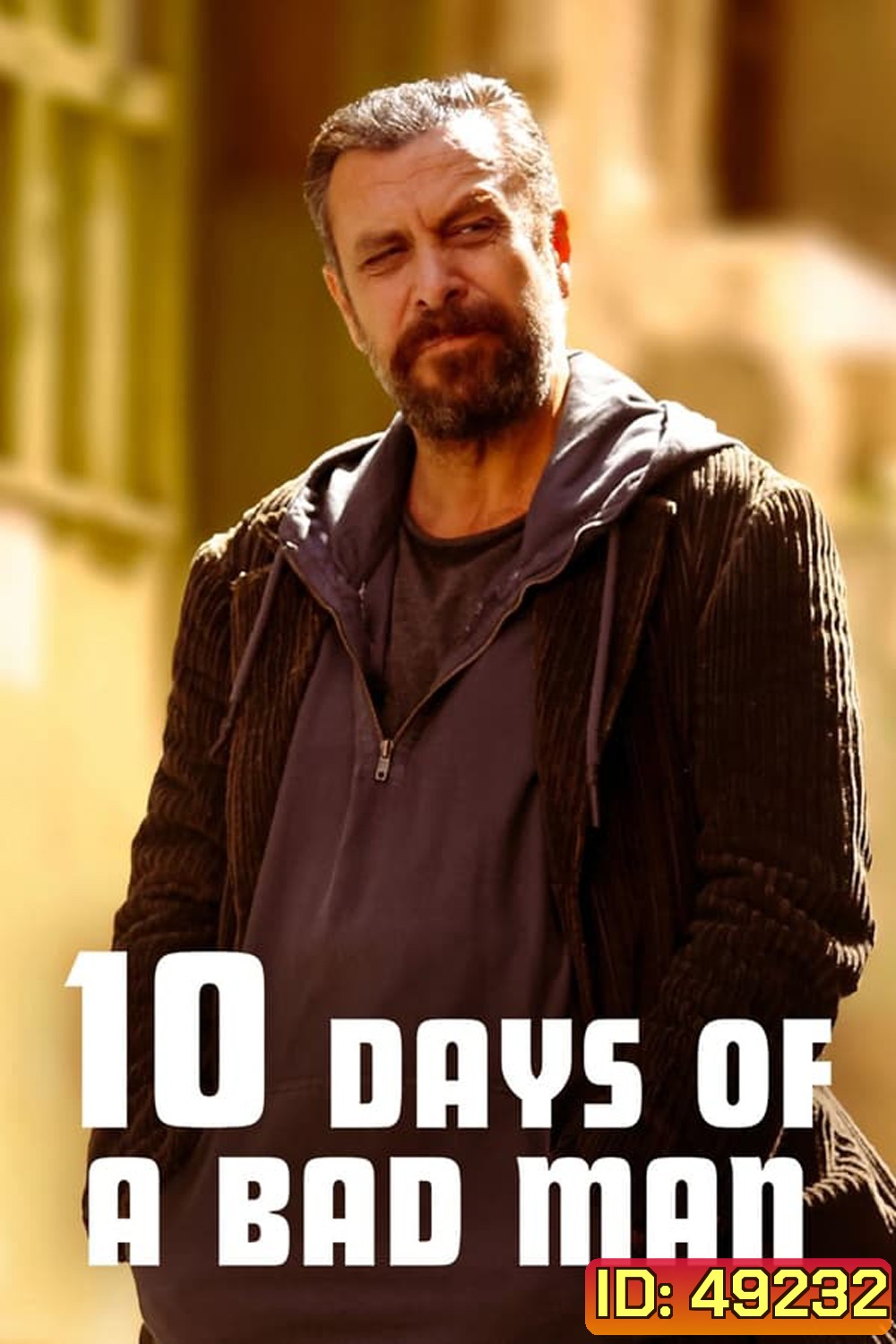 10 Days of a Bad Man 10 วันของคนเลว (2023)