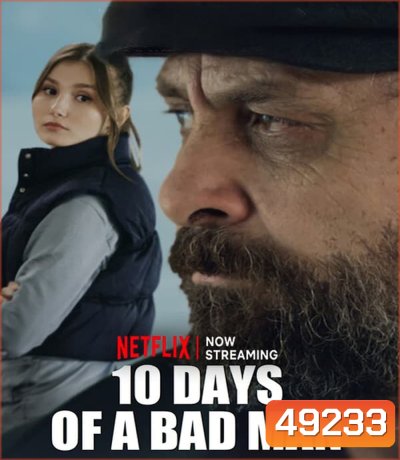 10 Days of a Bad Man 10 วันของคนเลว (2023)