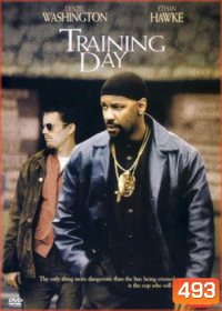 Training Day (2001) ตำรวจระห่ำ ... คดไม่เป็น
