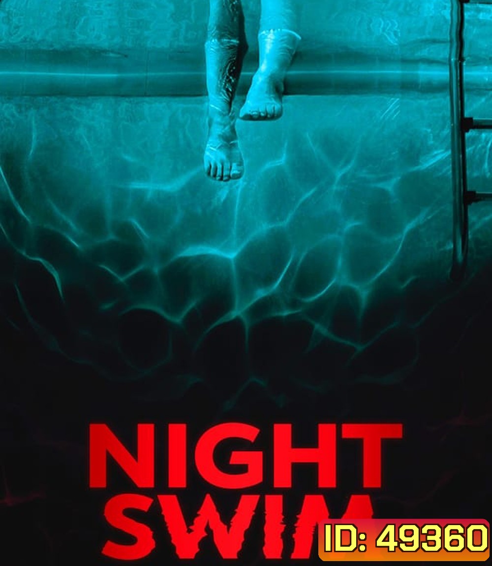 4K - Night Swim ค่ำคืนอย่าแหวกว่าย (2024) - แผ่นหนัง 4K UHD