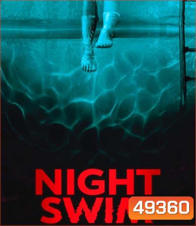 4K - Night Swim ค่ำคืนอย่าแหวกว่าย (2024) - แผ่นหนัง 4K UHD