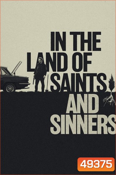 In the Land of Saints and Sinners