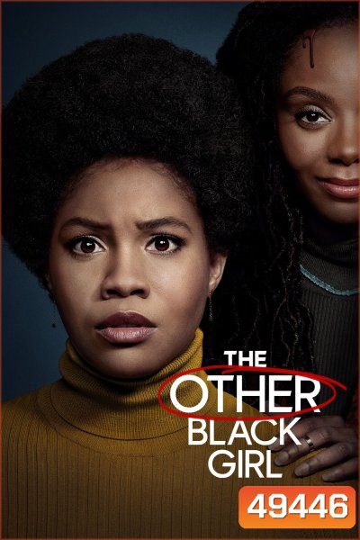 The Other Black Girl (2023) 10 ตอน
