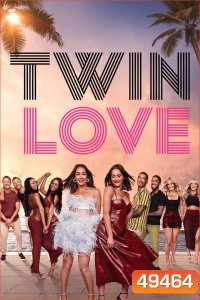 Twin Love ภารกิจแฝดลุ้นรัก (2023)