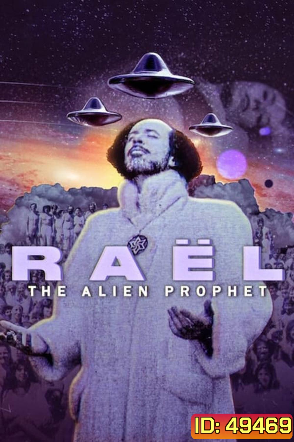 Rael The Alien Prophet (2024) ราเอล ศาสดาต่างดาว