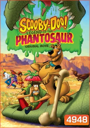 Scooby-Doo!: Legend Of The Phantosaur สคูบี้ดู ตอนไดโนเสาร์คืนชีพ