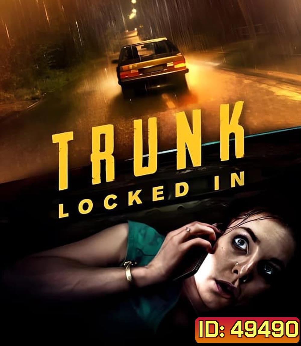 Trunk Locked In ขังตายท้ายรถ (2023)