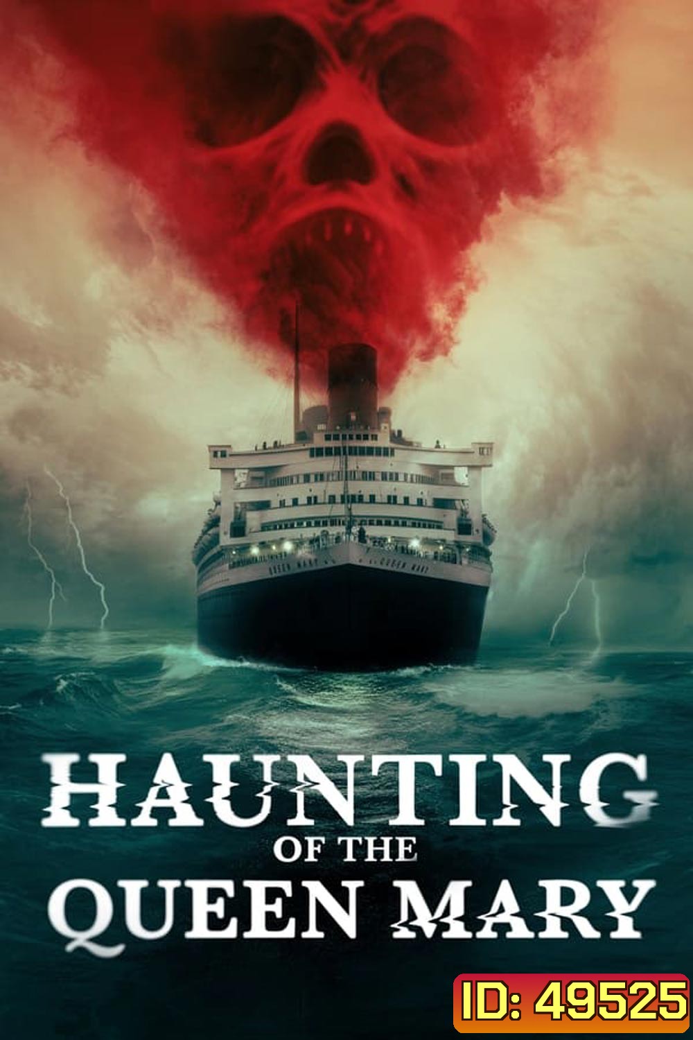 Haunting of the Queen Mary (2023) เรือผีปีศาจ