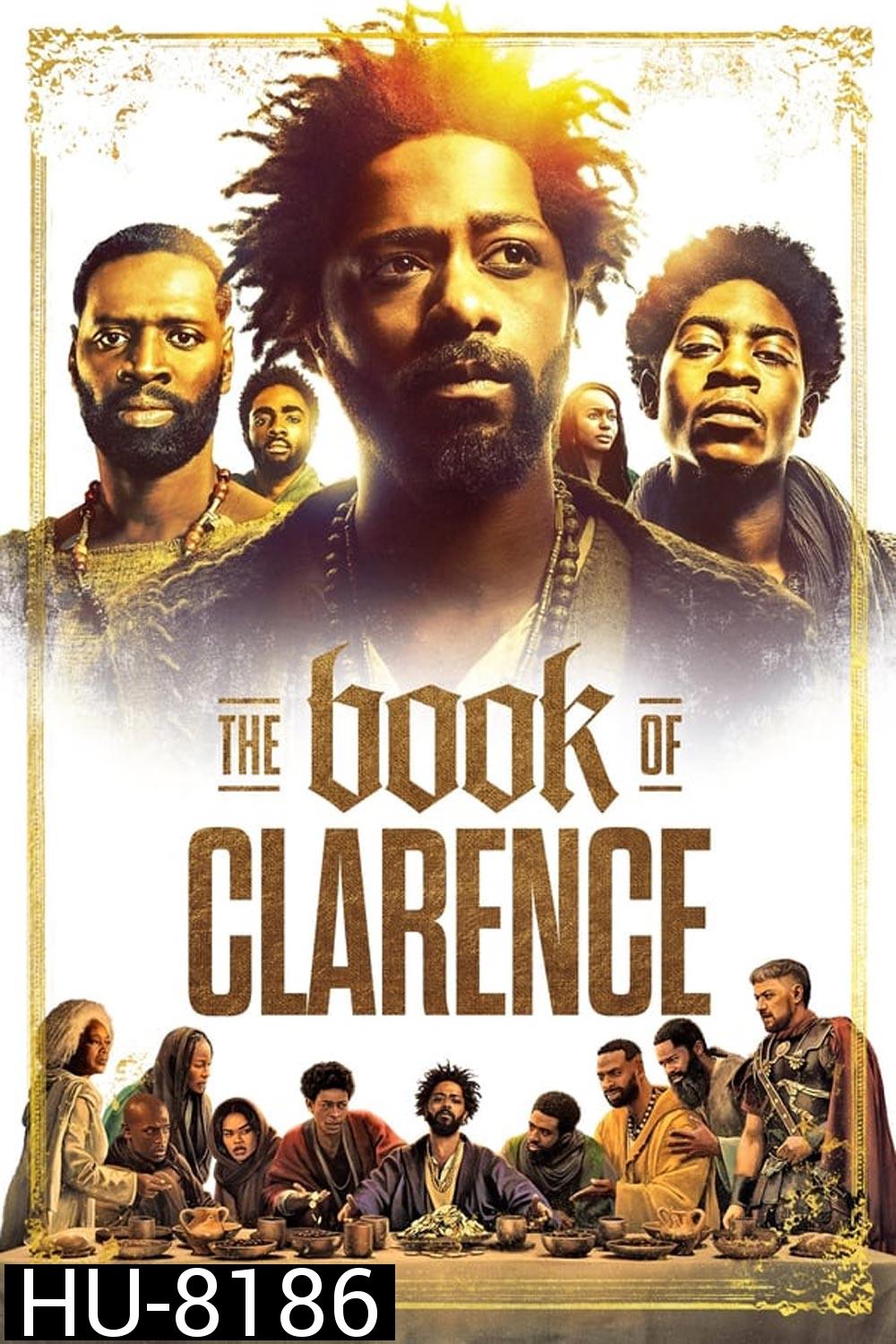 เดอะบุ๊กออฟคลาเรนซ์ The Book of Clarence (2024)