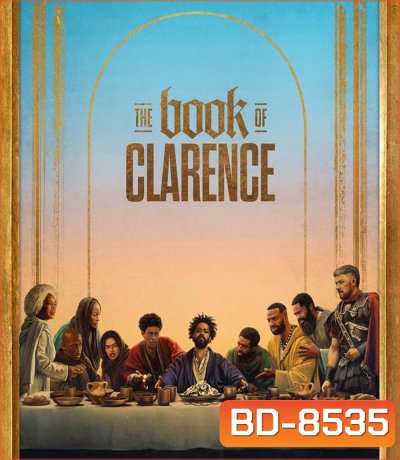 The Book of Clarence (2023) เดอะบุ๊กออฟคลาเรนซ์
