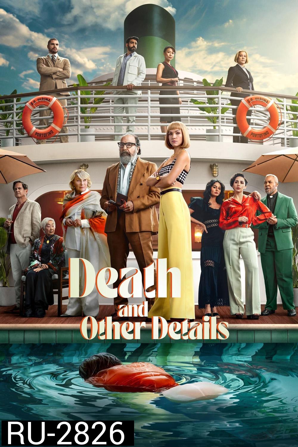 Death and Other Details Season 1 (2024) 10 ตอน
