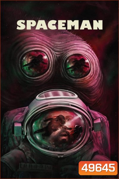Spaceman สเปซแมน (2024)
