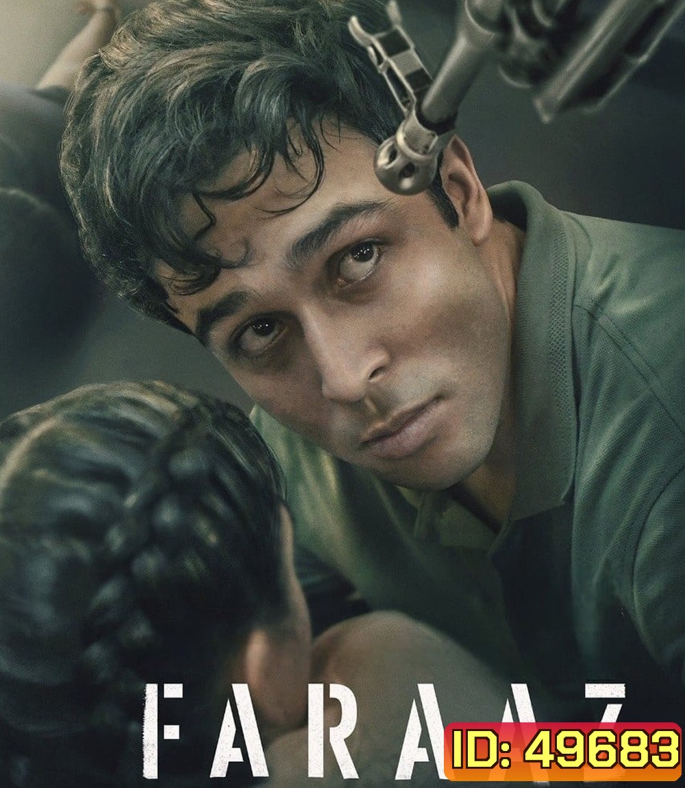 Faraaz (2023) วีรบุรุษคืนวิกฤติ