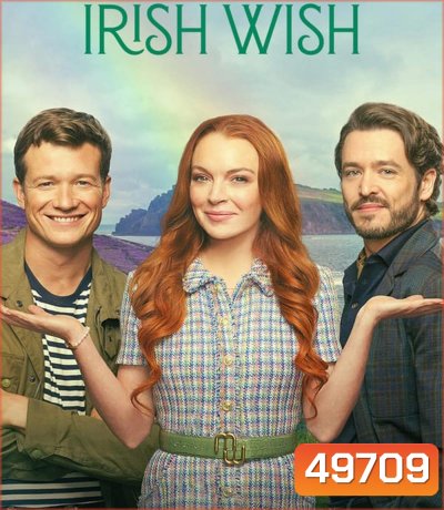 Irish Wish ฝันรักไอร์แลนด์ (2024)