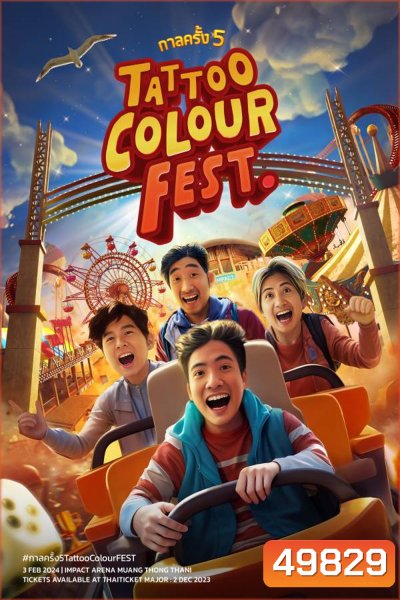TATTOO COLOUR - กาลครั้ง 5 TATTOO COLOUR FEST