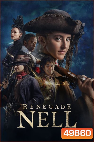 Renegade Nell (2024) 8 ตอน