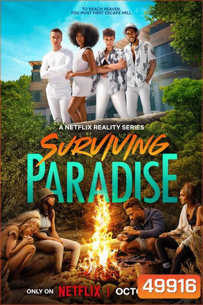 {เรียลลิตี้} Surviving Paradise เอาตัวรอดในแดนสวรรค์ (2023) 9 ตอน