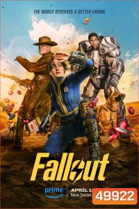 Fallout ภารกิจฝ่าแดนฝุ่นมฤตยู (2024) 8 ตอน