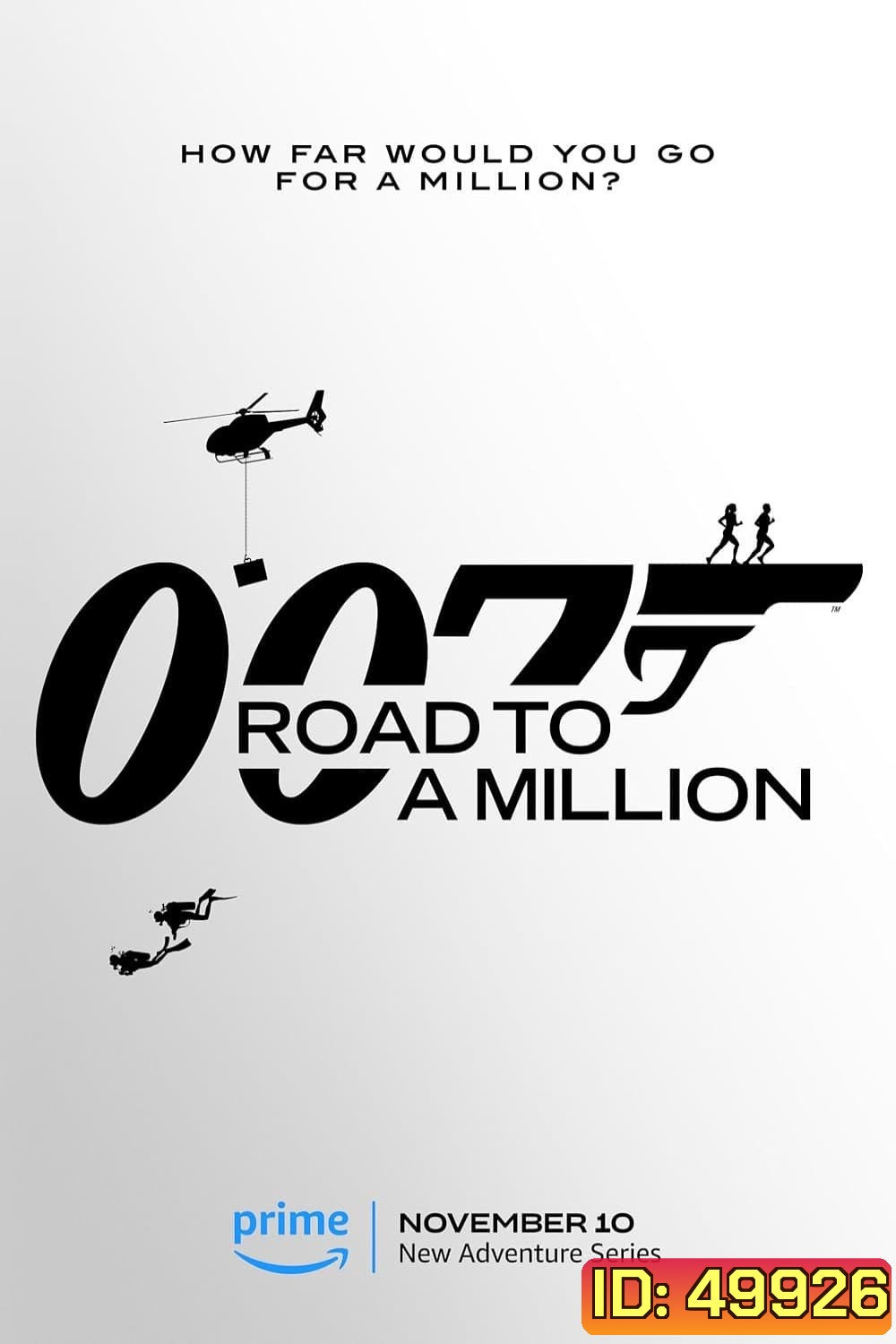 {เรียลลิตี้} 007 Road To A Million: 007 เส้นทางสู่เงินล้าน (2023) 8 ตอน
