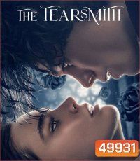 The Tearsmith เจ้าแห่งน้ำตา (2024)